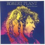 Robert Plant - Manic Nirvana