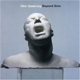 Nitin Sawhney - Beyond Skin
