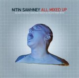 Nitin Sawhney - All Mixed Up
