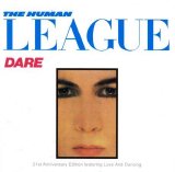 The Human League - Dare / Love and Dancing