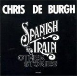 Chris de Burgh - Spanish Train and Other Stories