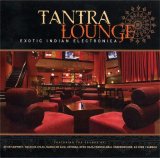 Various artists - Tantra Lounge - Exotic Indian Electronica