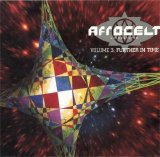 Afro Celt Sound System - Volume 3: Further in Time