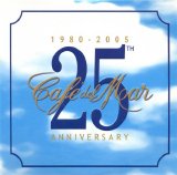 Various artists - Café del Mar - 1980-2005 - 25th Anniversary