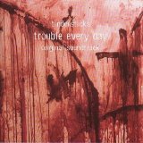 Tindersticks - Trouble Every Day