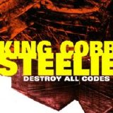 King Cobb Steelie - Destroy All Codes