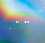 Colder - Again