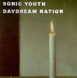 Sonic Youth - Daydream Nation