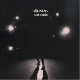 Doves - Lost Souls