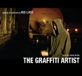 Kid Loco - The Graffiti Artist