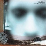 Matt Elliott - The Mess We Made