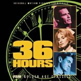 Dimitri Tiomkin - 36 Hours