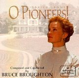 Bruce Broughton - O Pioneers