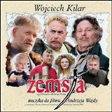 Wojciech Kilar - Zemsta