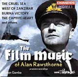 Alan Rawsthorne - The Film Music Of Alan Rawsthorne