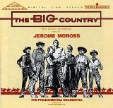 Jerome Moross - The Big Country