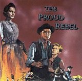 Jerome Moross - The Proud Rebel