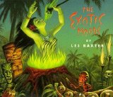 Les Baxter - The Exotic Moods Of Les Baxter