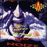 Slade - You Boyz Make Big Noize