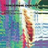 Tangerine Dream - Tangerine Tree - Volume 1 - Nottingham 1976