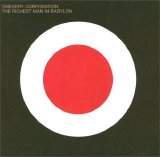 Thievery Corporation - The Richest Man in Babylon