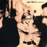 One Dove - Breakdown
