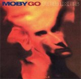 Moby - Go - Remixes
