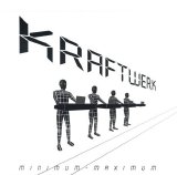 Kraftwerk - Minimum - Maximum