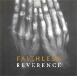 Faithless - Reverence