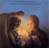The Moody Blues - Every Good Boy Deserves Favour
