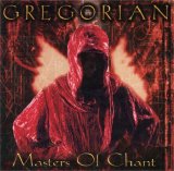 Gregorian - Masters of Chant