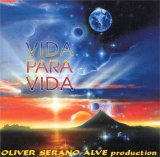 Oliver Serano-Alve - Vida Para Vida