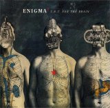 Enigma - T.N.T. for the Brain