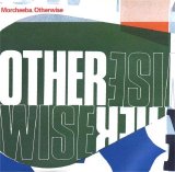 Morcheeba - Otherwise