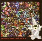 Killing Joke - Democracy