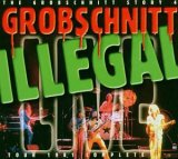 Grobschnitt - Illegal