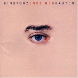 Einstürzende Neubauten - Ende Neu