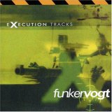 Funker Vogt - Execution Tracks