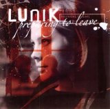 Lunik - Preparing To Leave