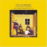 the Cranberries - To the Faithful Departed - The Complete Sessions