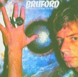 Bill Bruford - Feels Good To Me