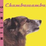 Chumbawamba - WYSIWYG