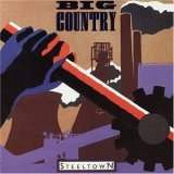 Big Country - Steeltown