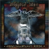 Individual Totem - Mind Sculptures Flesh