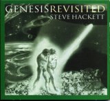 Steve Hackett - Genesis Revisited