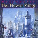 The Flower Kings - Retropolis