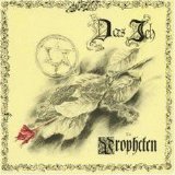 Das Ich - Die Propheten