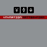 VNV Nation - Matter + Form