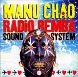 Manu Chao - Radio Bemba Sound System