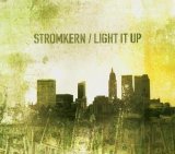 Stromkern - Light It Up